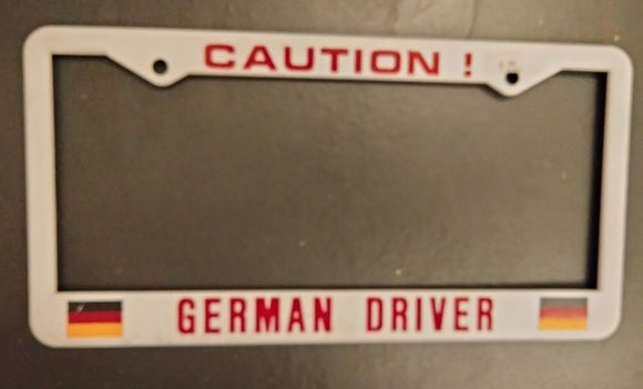 Caution German Driver  license plate frame - German Specialty Imports llc