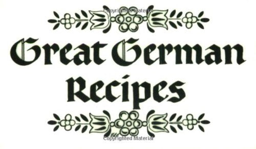 Great German Recipes - German Specialty Imports llc