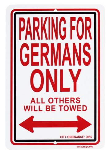 Parking for Germans Only Sign - German Specialty Imports llc